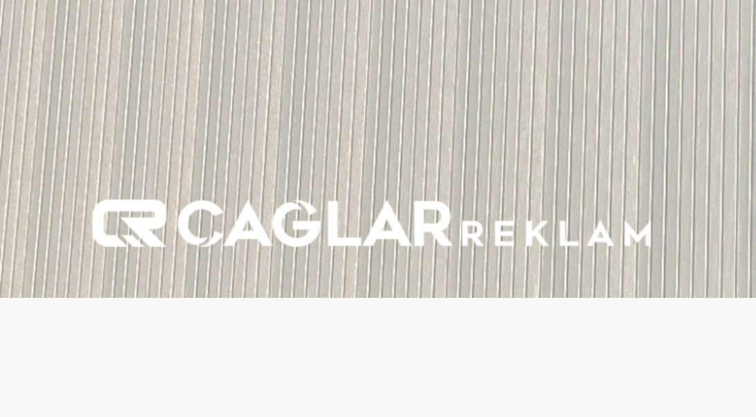 Çağlar Reklam: Açık Hava Reklamcılığında Kalite ve İnovasyonun Öncüsü