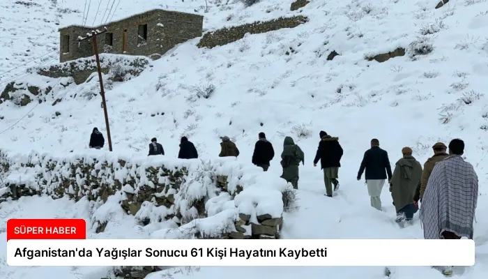Afganistan’da Yağışlar Sonucu 61 Kişi Hayatını Kaybetti