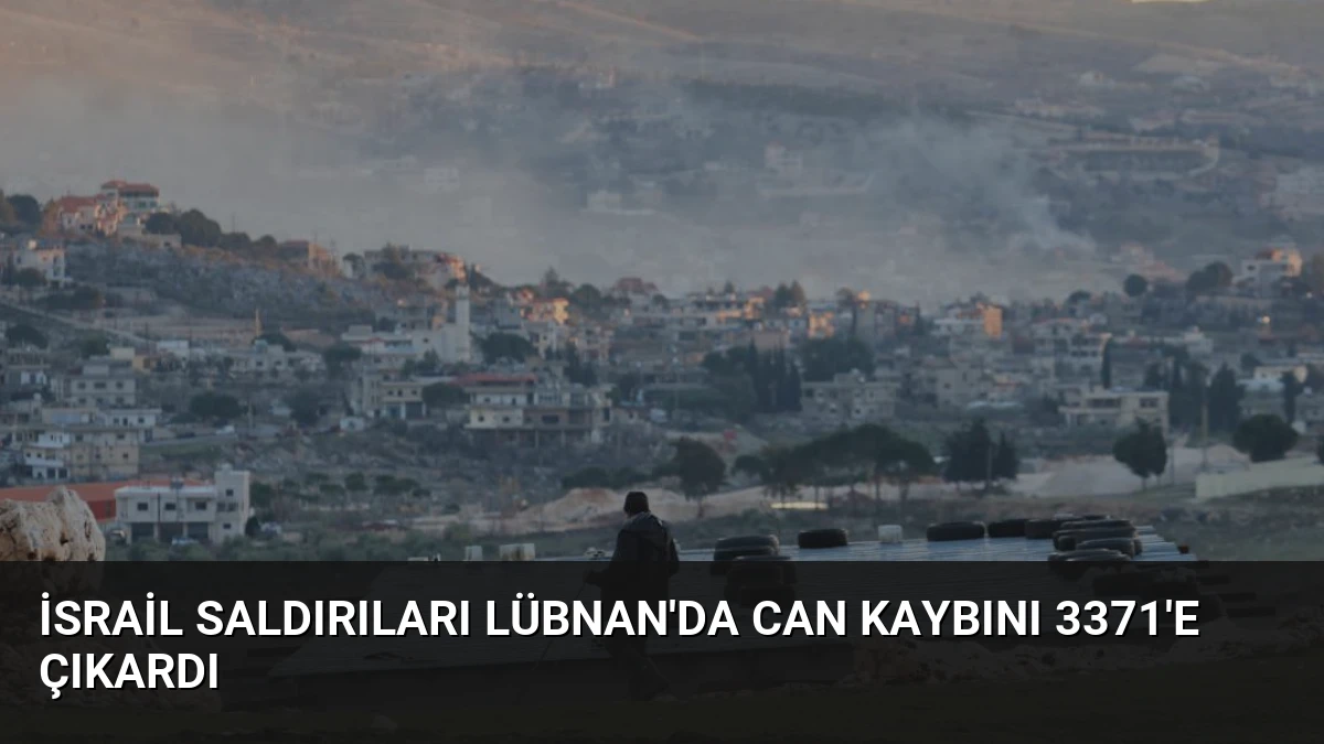 İsrail Saldırıları Lübnan’da Can Kaybını 3371’e Çıkardı