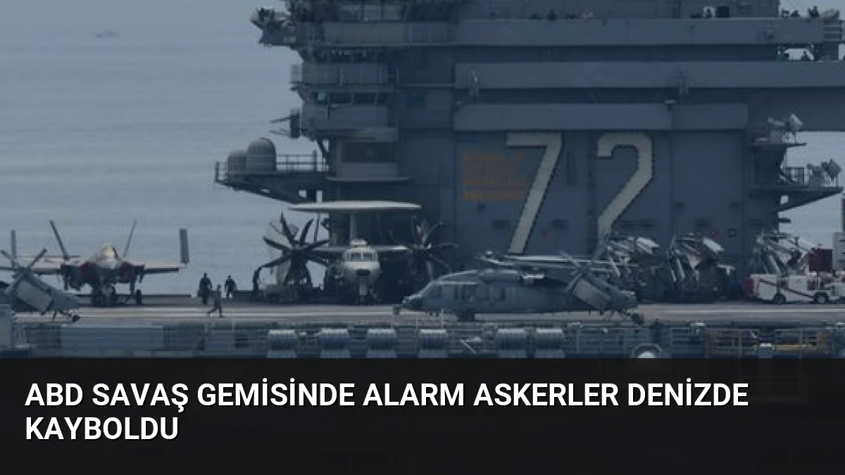 ABD Savaş Gemisinde Alarm Askerler Denizde Kayboldu