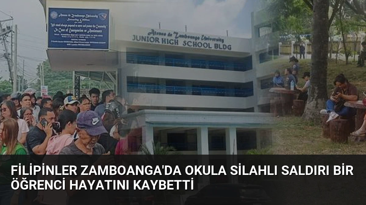 Filipinler Zamboanga’da Okula Silahlı Saldırı Bir Öğrenci Hayatını Kaybetti