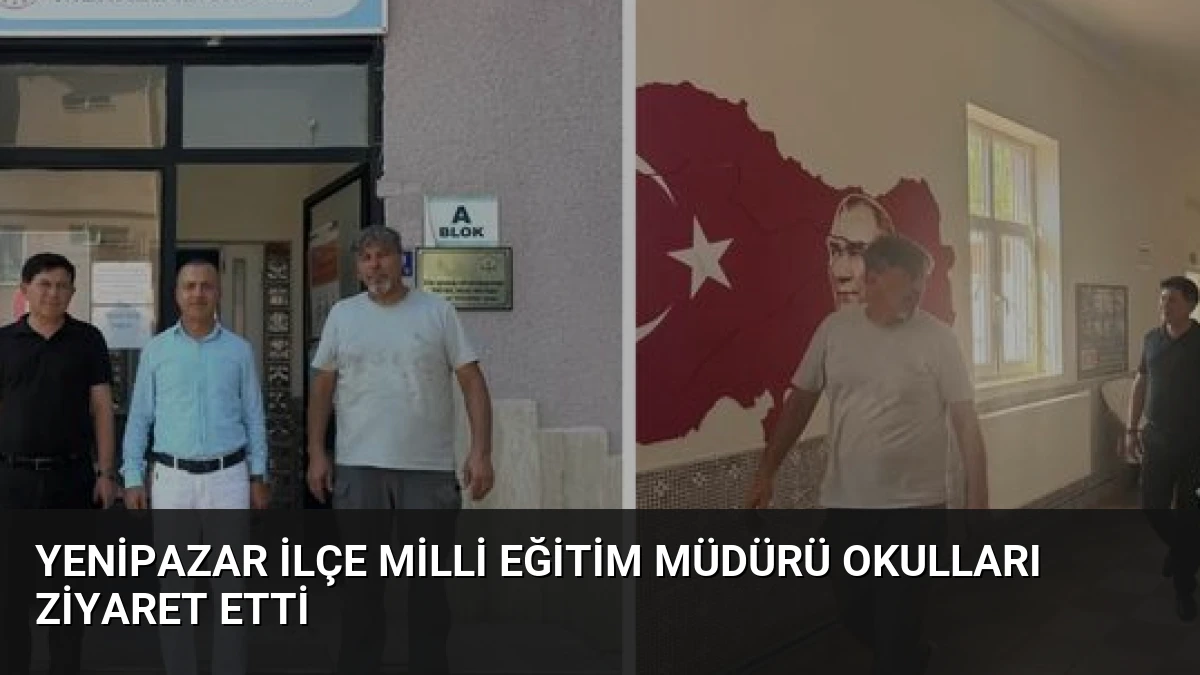 Yenipazar İlçe Milli Eğitim Müdürü Okulları Ziyaret Etti