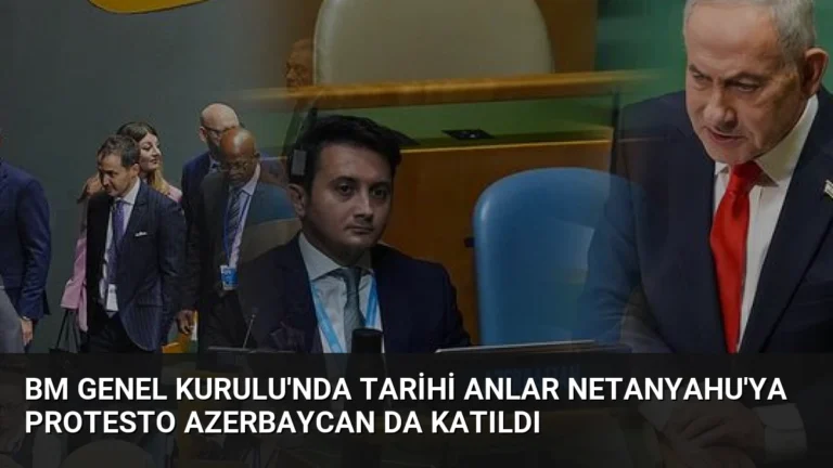 BM Genel Kurulu’nda Tarihi Anlar Netanyahu’ya Protesto Azerbaycan Da Katıldı